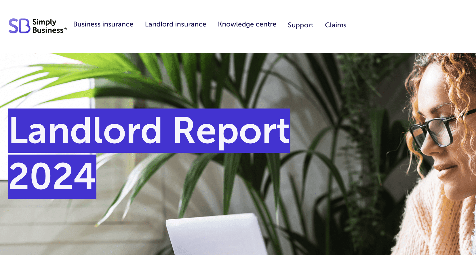 Image of a woman with curly hair wearing glasses looking at a laptop with a green plant in the background. Then there is text overlaid that is on a purple background in a white font that says Landlord Report 2024. Digital PR example